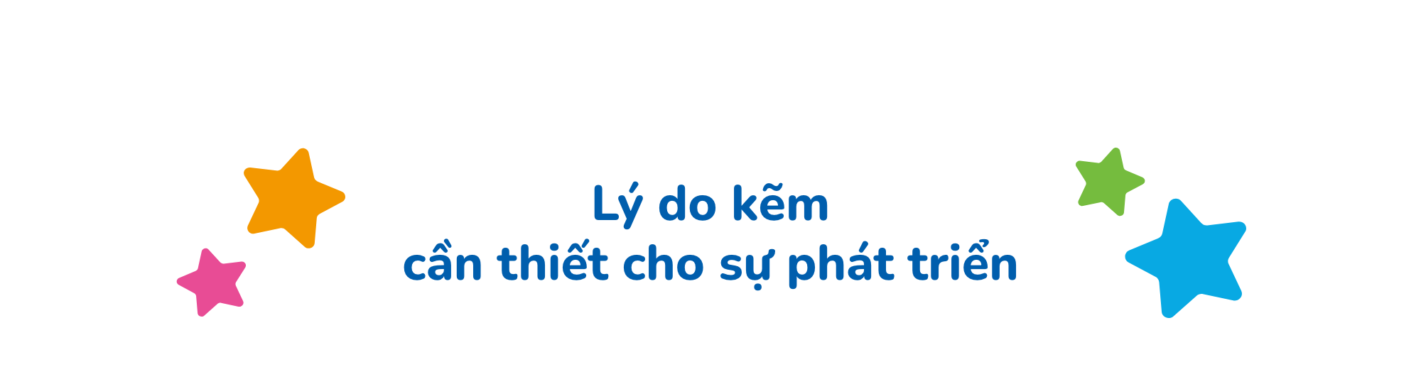 Lý do kẽm cần thiết cho sự phát triển