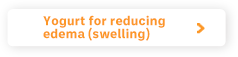 Yogurt for reducing edema (swelling)